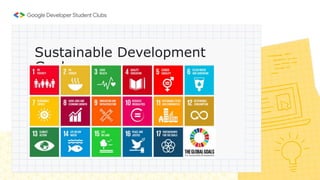 Sustainable Development
Goals
 