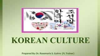 Prepared By: Dr. Rosemarie S. Guirre (FL Trainer)
 