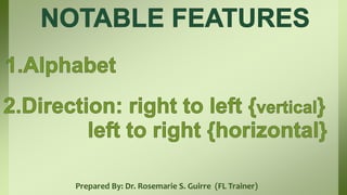 Prepared By: Dr. Rosemarie S. Guirre (FL Trainer)
 