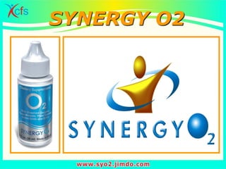 SYNERGY O2SYNERGY O2
INFORMACION DE
 