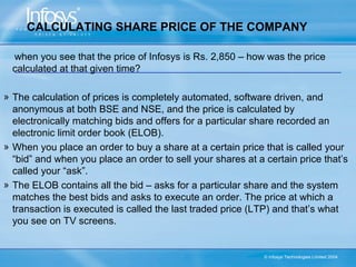 CALCULATING SHARE PRICE OF THE COMPANY

  when you see that the price of Infosys is Rs. 2,850 – how was the price
  calcul...