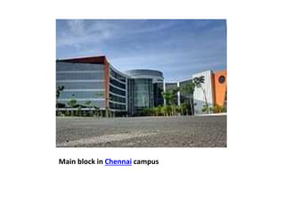 Main block in Chennai campus 
