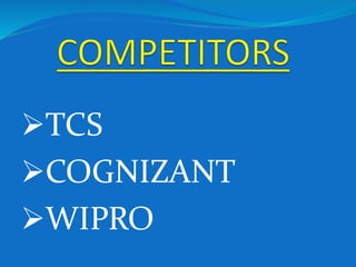 TCS
COGNIZANT
WIPRO
 
