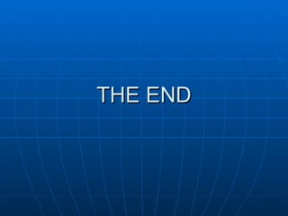 THE END
 