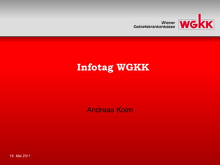 Infotag WGKK Andreas  Kolm 