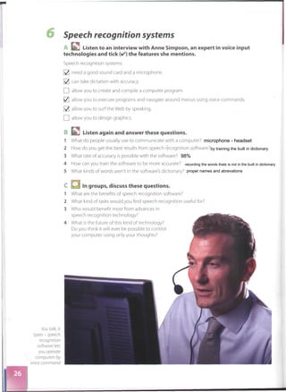 recording the words thats is not in the built in dictionary
98%
microphone - headset
by training the built in dictionary
proper names and abrevations
 