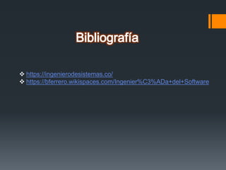  https://ingenierodesistemas.co/
 https://bferrero.wikispaces.com/Ingenier%C3%ADa+del+Software
 