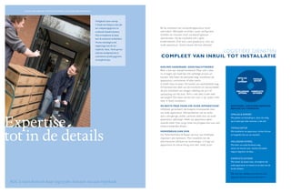 erWIN vAN BeeLeN & PIeTer rOTmANS, LOgISTIeK meDeWerKerS




                                                                   Veiligheid staat voorop.
                                                                   U hoeft niet bang te zijn dat
                                                                   uw computergegevens in          Bij de installatie van computerapparatuur komt
                                                                   verkeerde handen komen.         veel kijken. Werkplek inrichten, juiste conf iguratie
                                                                   Wij verwijderen de data         instellen en intussen moet uw bedrijf gewoon
                                                                   met de nieuwste technieken.     doordraaien. Na de installatie wilt u geen
                                                                   Tevens ontvangt u een           kinder ziek ten. Ook wilt u een goede prijs voor uw
                                                                   rapportage van de ver-          oude apparatuur. Goed nieuws: dat kan allemaal.
                                                                   wijderde data. Neem gerust
                                                                   zelf een steekproef om te                          logistieke diensten
                                                                   controleren of alle gegevens    coMpleet van inruil tot installatie
                                                                   verwijderd zijn.

                                                                                                   nieuwe harDware: geen nachtMerrie
                                                                                                   Bent u toe aan nieuwe hardware? Maar ziet u daar
                                                                                                   nu al tegen op? Geef dan het volledige proces uit
                                                                                                   handen. We halen de werkplek leeg, installeren de                    OPSLAG
                                                                                                                                                                          &               TOTALE
                                                                                                   apparatuur, controleren of alles werk t.                             AFROEP             SETUP
                                                                                                   U hoef t niets te doen. De kosten zijn aantrekkelijk laag.
                                                                                                   Of besteed een deel van de installatie uit: bijvoorbeeld
                                                                                                   de pre-installatie van images, labeling van pc’s of                VOLLEDIGE        COMPLETE
                                                                                                   aanpassing van het bios. Wilt u niet alles in een keer              UITROL           AFVOER

                                                                                                   ver vangen? Dan slaan we de rest voor u op, zodat u die
                                                                                                   later in fasen installeer t.

                                                                                                   De beste prijs voor uw ouDe appar atuur?                     infotheek logistieke Diensten
                                                                                                   Infotheek garandeer t de hoogste inruilwaarde voor           bestaat uit 4 MoDules.
                                                                                                   uw oude apparatuur. We berekenen van te voren




Expertise
                                                                                                                                                                opslag & afroep
                                                                                                   wat u terugkrijg t, zodat u precies weet wat uw oude
                                                                                                                                                                We pakken uw bestelling in, slaan die veilig
                                                                                                   apparatuur opbreng t. Heef t uw apparatuur geen
                                                                                                                                                                op en bezorgen alles wanneer u dat wilt.
                                                                                                   waarde meer? Dan zorg t onze recyclingser vice voor een
                                                                                                   milieuvriendelijke afvoer.




tot in de details
                                                                                                                                                                totale setup
                                                                                                   hergebruik k an ook                                          We installeren uw apparatuur, sluiten die aan
                                                                                                   De ‘Refurbishment & Repair ser vice’ van Infotheek           en koppelen het aan uw netwerk.
                                                                                                   repareer t alle hardware. Met installatie van de
                                                                                                   allernieuwste sof tware en technologie. U krijg t uw         volleDige uitrol
                                                                                                   apparatuur als nieuw terug voor een ‘oude’ prijs!            We halen uw oude hardware weg,
                                                                                                                                                                zetten de nieuwe neer, werken de kabels
                                                                                                                                                                weg en migreren uw data.


                                                                                                                                                                coMplete afvoer
                                                                                                                                                                We nemen de dozen mee, verwijderen de
                                                                                                                                                                oude apparatuur en wissen al uw data van de
                                                                                                                                                                harde schijven.

                                                                                                                                                                Kijk voor het volledige overzicht van onze
                                                                                                                                                                logistieke diensten op www.infotheek.nl

ROC Leiden besteedt haar logistieke diensten uit aan Infotheek
 