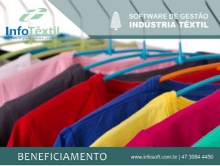 Software de gestão para Indústria de Beneficiamento Têxtil 