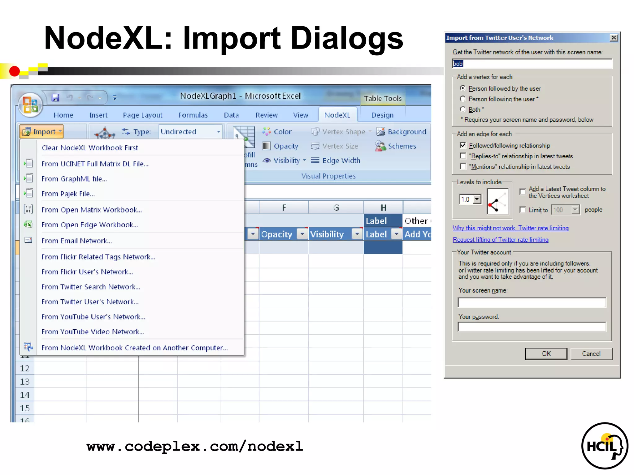 NodeXL: Import Dialogs




  www.codeplex.com/nodexl
 