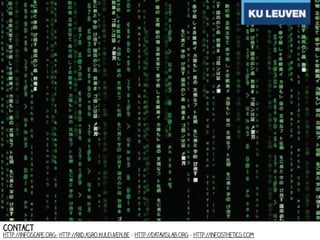 contacT

http://infoscape.org- http://rxd.asro.kuleuven.be - http://datavislab.org - http://infosthetics.com

 