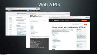 Web APIs

Tuesday, October 15, 13

 