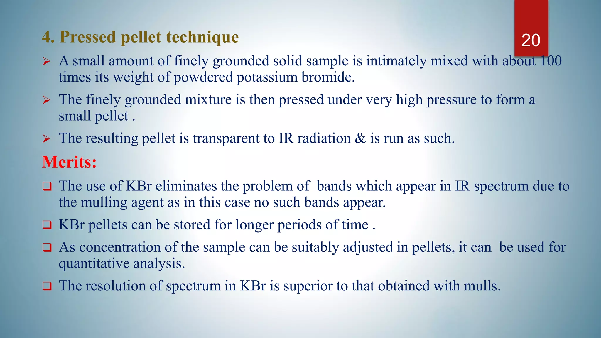 IR Spectroscopy, theory, modes of vibration and sample handling. by