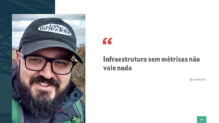 34Flato Presentation
Infraestruturasemmétricasnão
valenada
@coredump
 