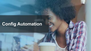 Config Automation
 