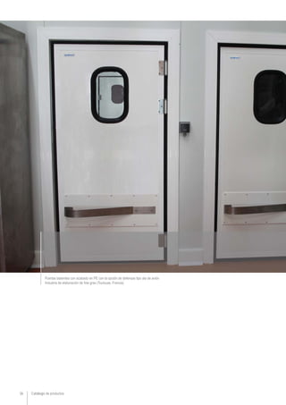 Catálogo de productos36
Puertas batientes con acabado en PE con la opción de defensas tipo ala de avión
Industria de elaboración de foie gras (Toulouse, Francia)
 