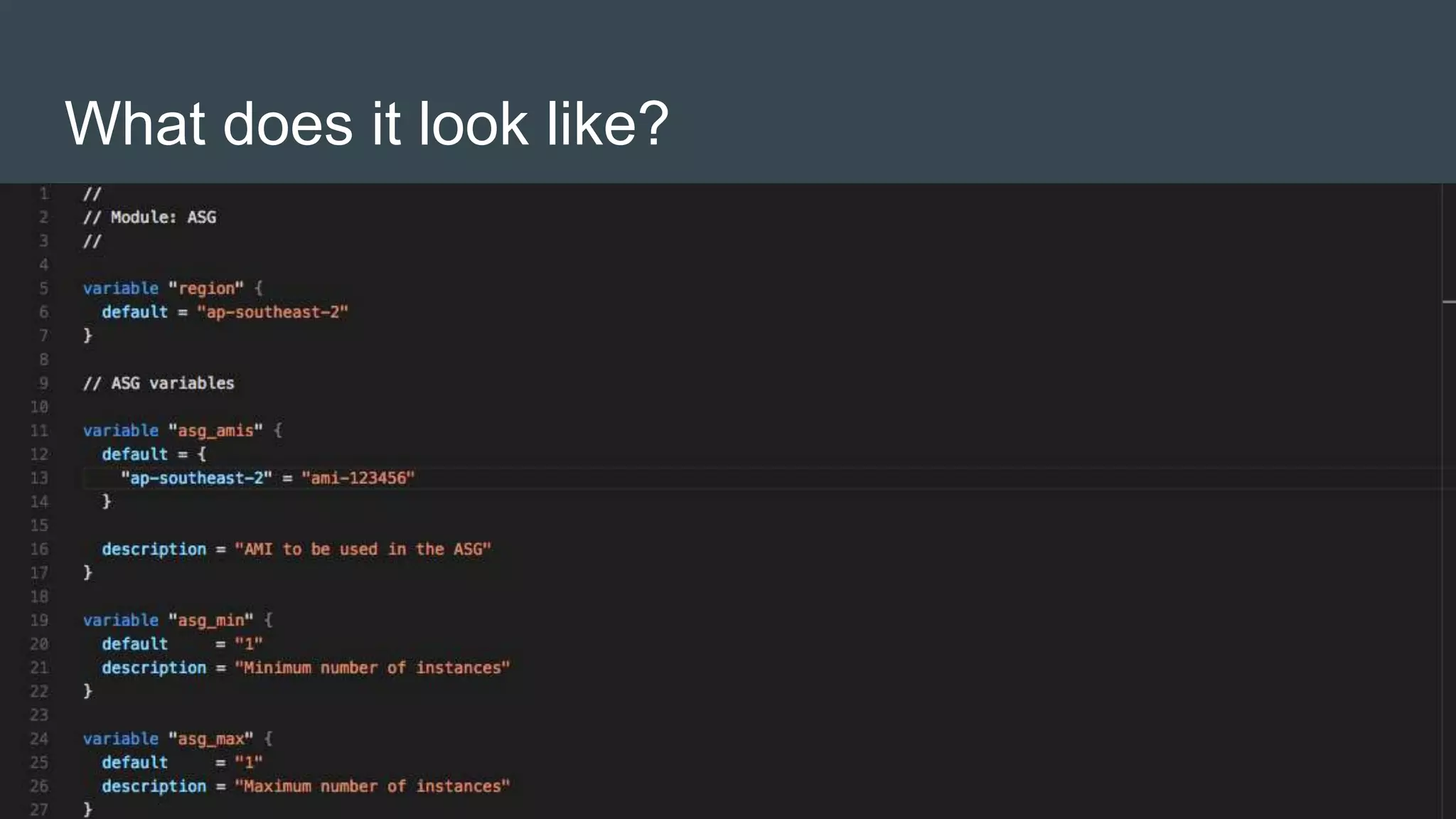 What does it look like?
 