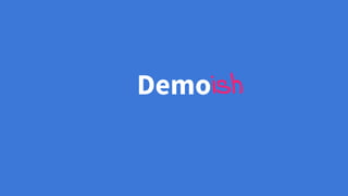 Demoish
 
