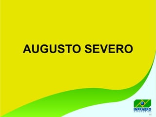 AUGUSTO SEVERO 
