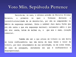 Voto Min. Sepúlveda Pertence 