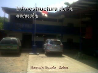 Infraestructura de la escuela