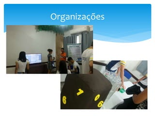 Organizações
 