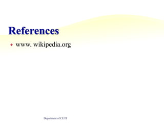 Referenceswww. wikipedia.orgDepartment of CE/IT