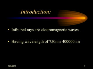 Infrared Rays Powerpoint Infra red radiations | PPTX