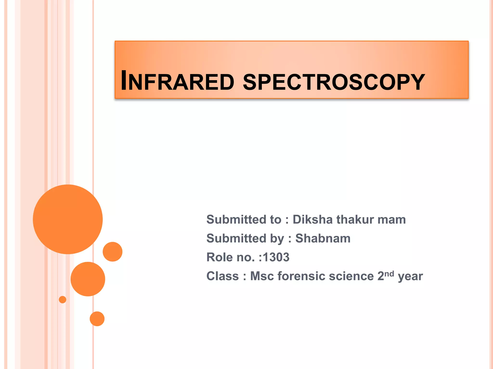 Infrared spectroscopy PPT