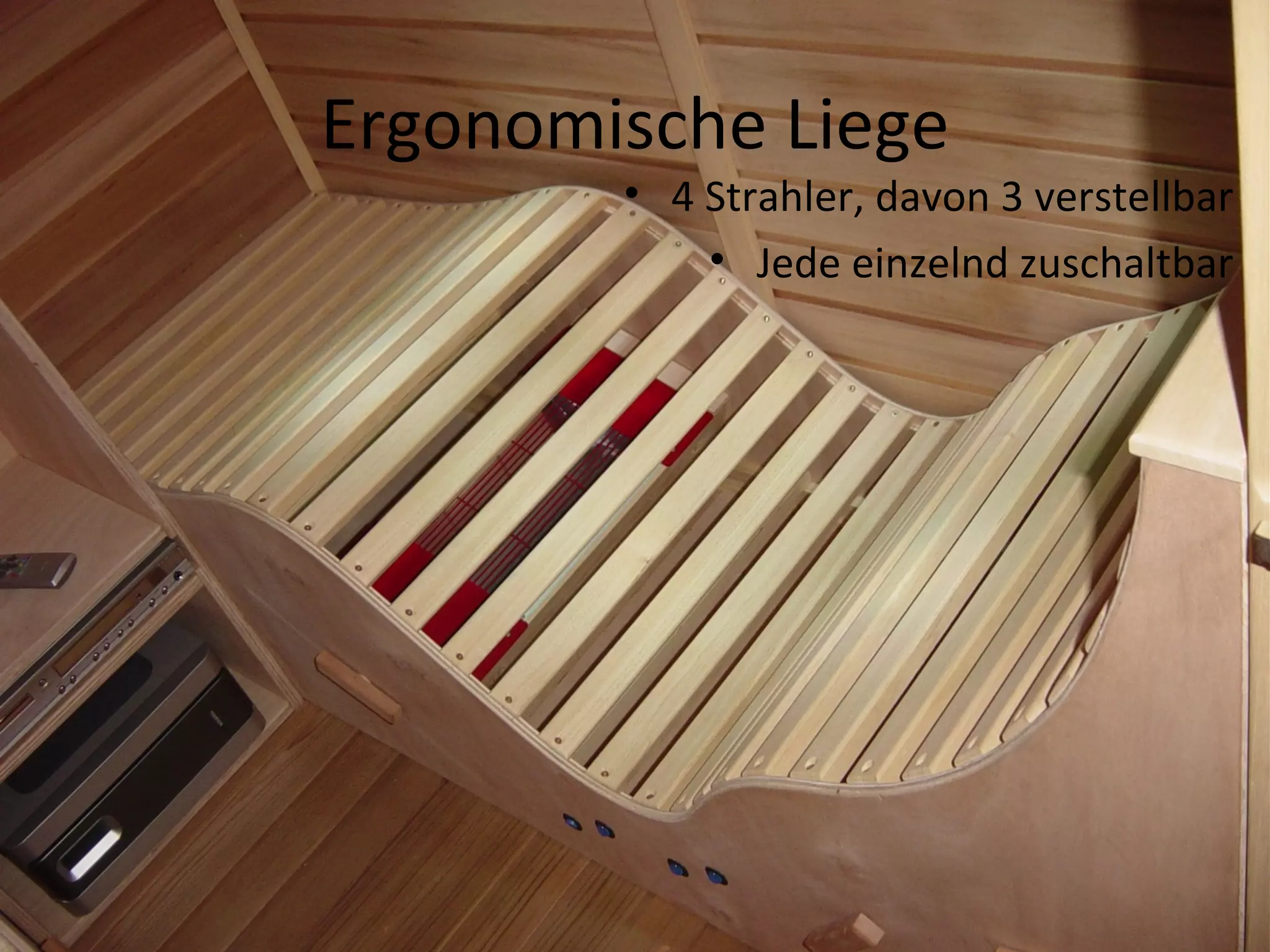 Ergonomische Liege 4 Strahler, davon 3 verstellbar Jede einzelnd zuschaltbar 