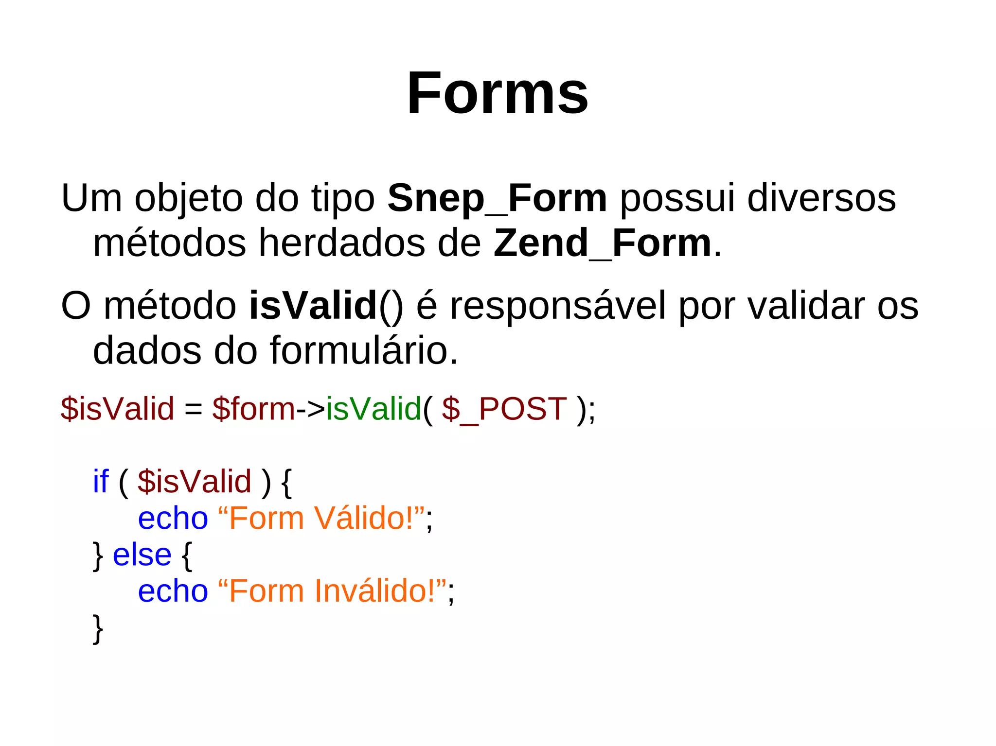 Application.ini Arquivo de configuração utilizado para definir os caminhos, informações padrões, habilitar flags, etc. 