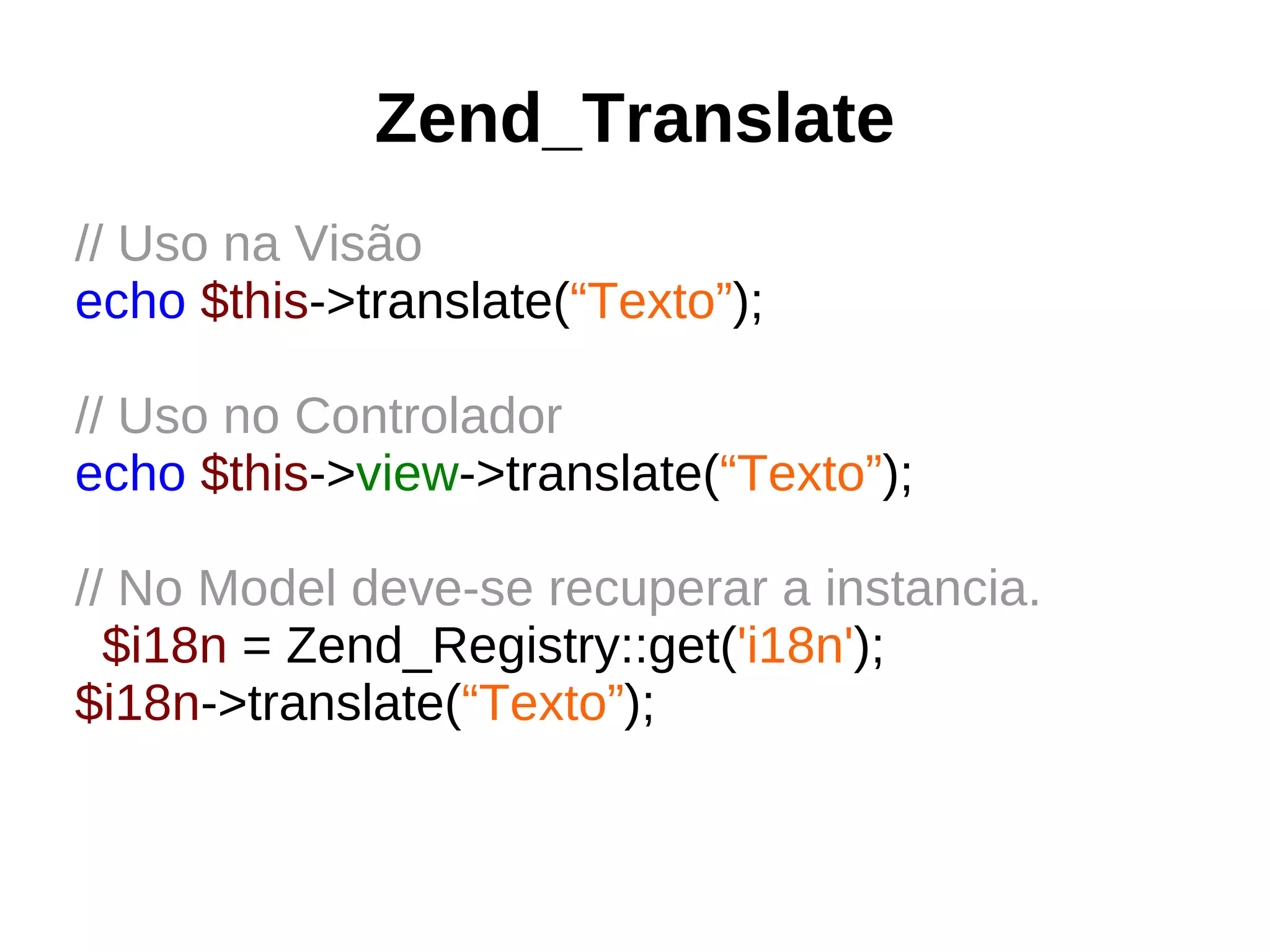 Pode ser lido pelo Zend_Registry::( 'config' ) 