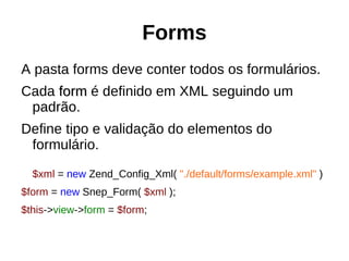 Ao final, o Zend_Application despacha a requisição para o Front Controller através do método run(). 