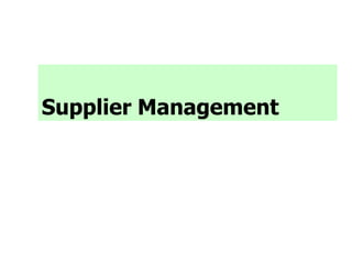 Supplier Management
 