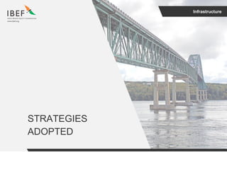 Infrastructure
STRATEGIES
ADOPTED
 