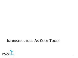 INFRASTRUCTURE-AS-CODE	TOOLS	
6	
 