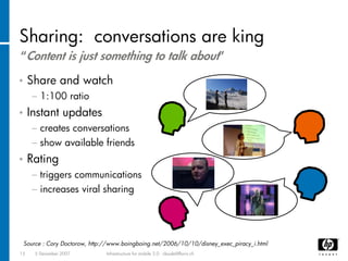 Infrastructure for mobile communities
