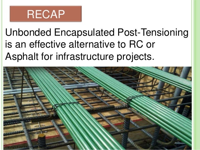 Infrastructure and Unbonded Post Tensioning