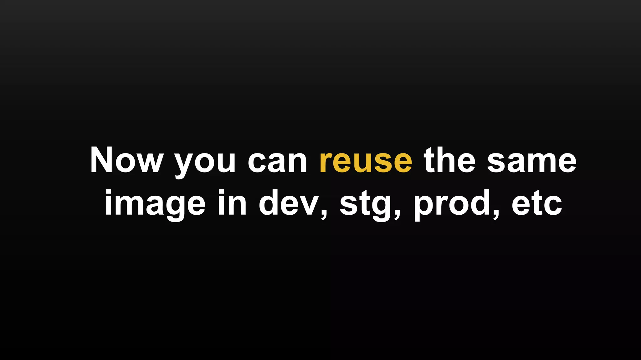> docker push gruntwork/sinatra-backend
The push refers to a repository [docker.io/gruntwork/sinatra-
backend] (len: 1)
2e243eba30ed: Image successfully pushed
7e2e0c53e246: Image successfully pushed
919d9a73b500: Image successfully pushed
(...)
v1: digest: sha256:09f48ed773966ec7fe4558 size: 14319
You can share your images by
pushing them to Docker Hub
 