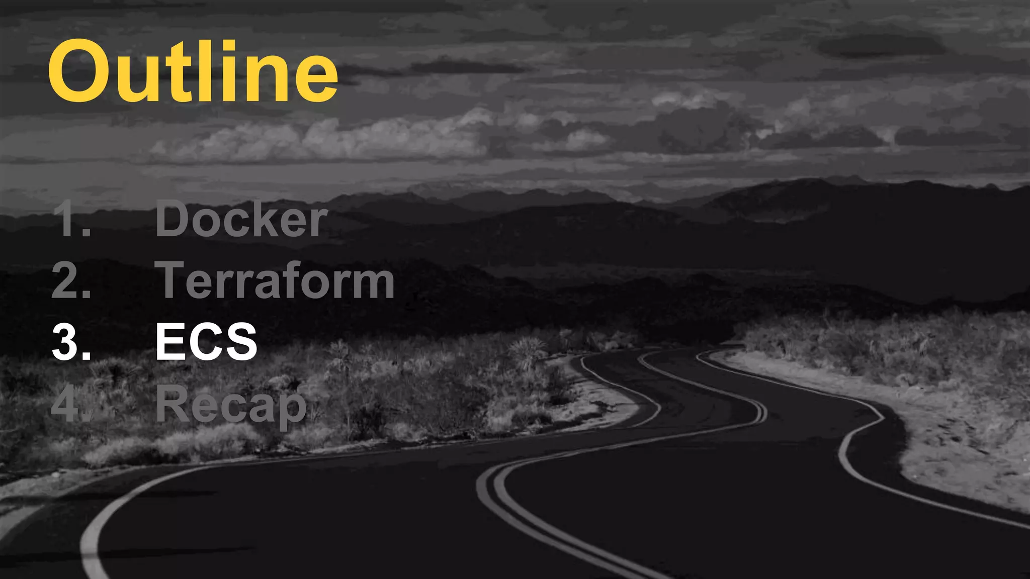 For more info, check out The Comprehensive Guide
to Terraform
 