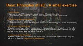 Basic Principles of IaC - A small exercise
1.1. Kill the scraper….
2.Did you just kill a “pet”? Think about the already sc...