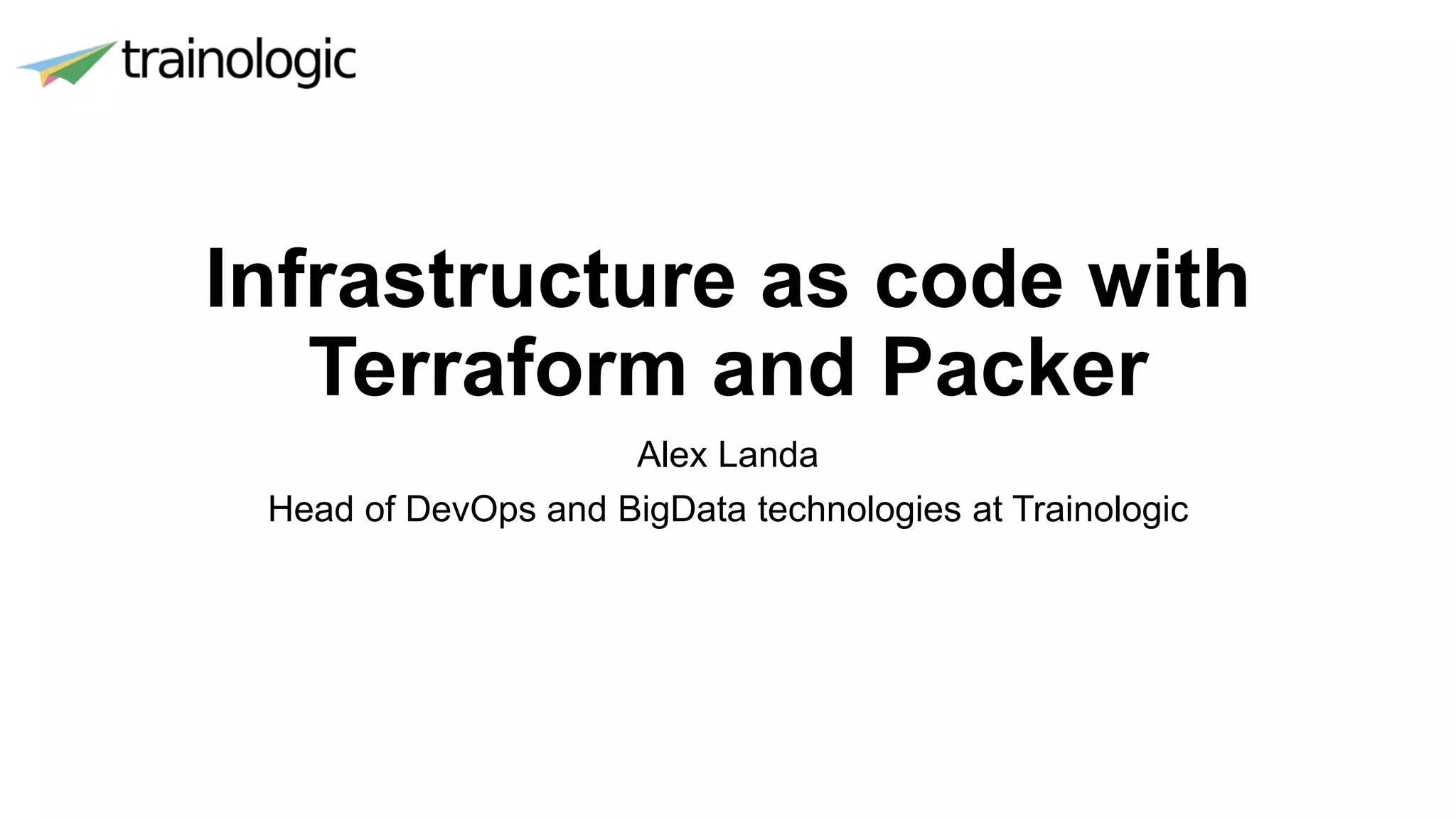 Infrastructure as code with terraform and packer | PPTX