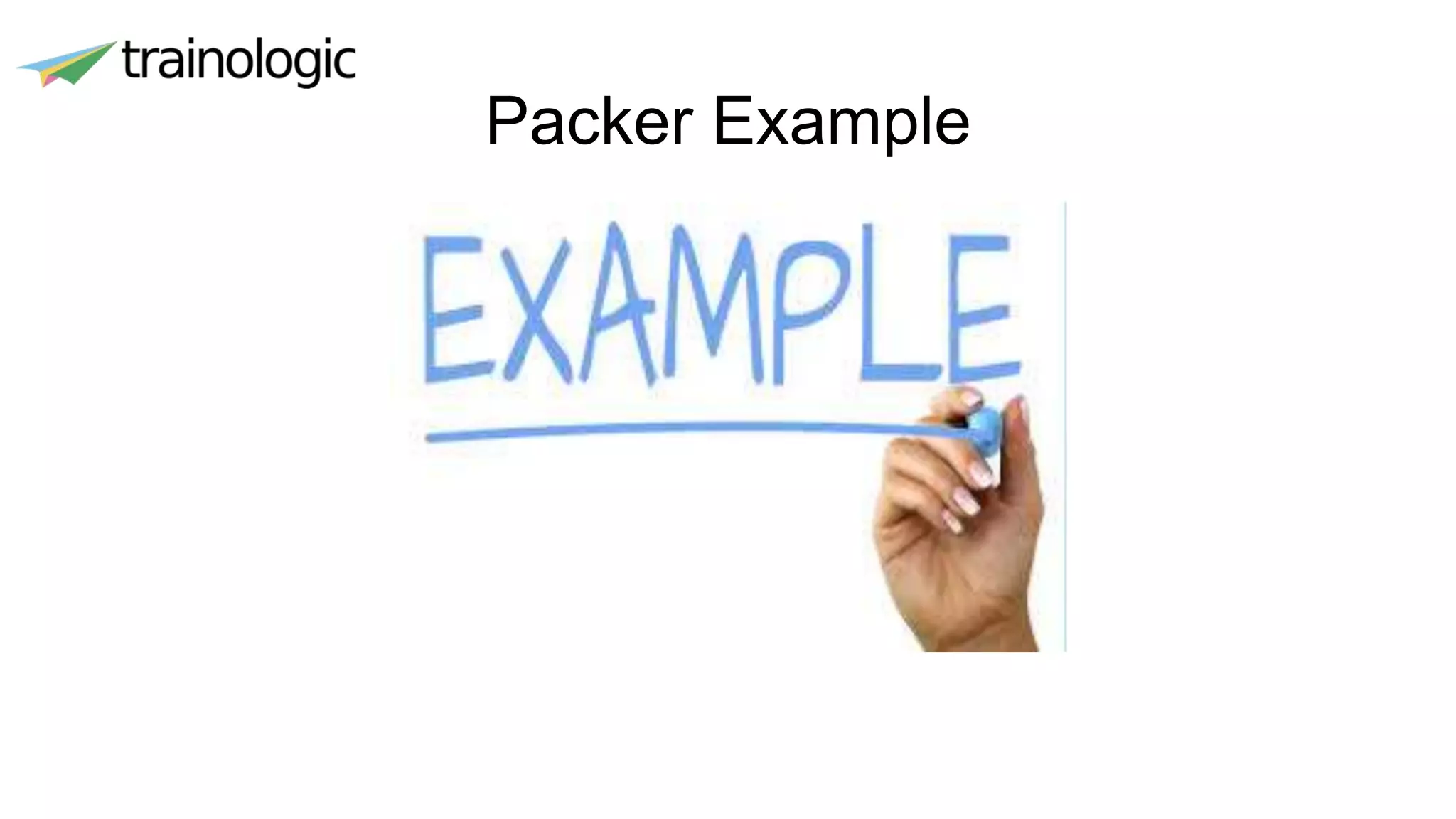 Packer Example
 