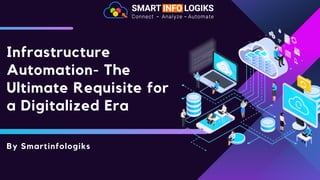 Infrastructure Automation- The Ultimate Requisite for a Digitalized Era.pdf
