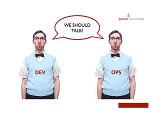 WE SHOULD
TALK!	

OPS
WE SHOULD
TALK!	

DEV
 