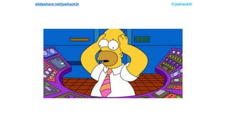 @joehack3rslideshare.net/joehack3r
 