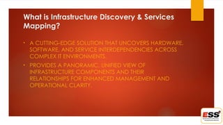 Infrastructure Discovery & Services Mapping Explained Service.pptx