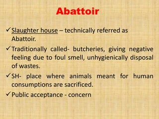 Infrastructure req of modern slaughterhouse | PPTX