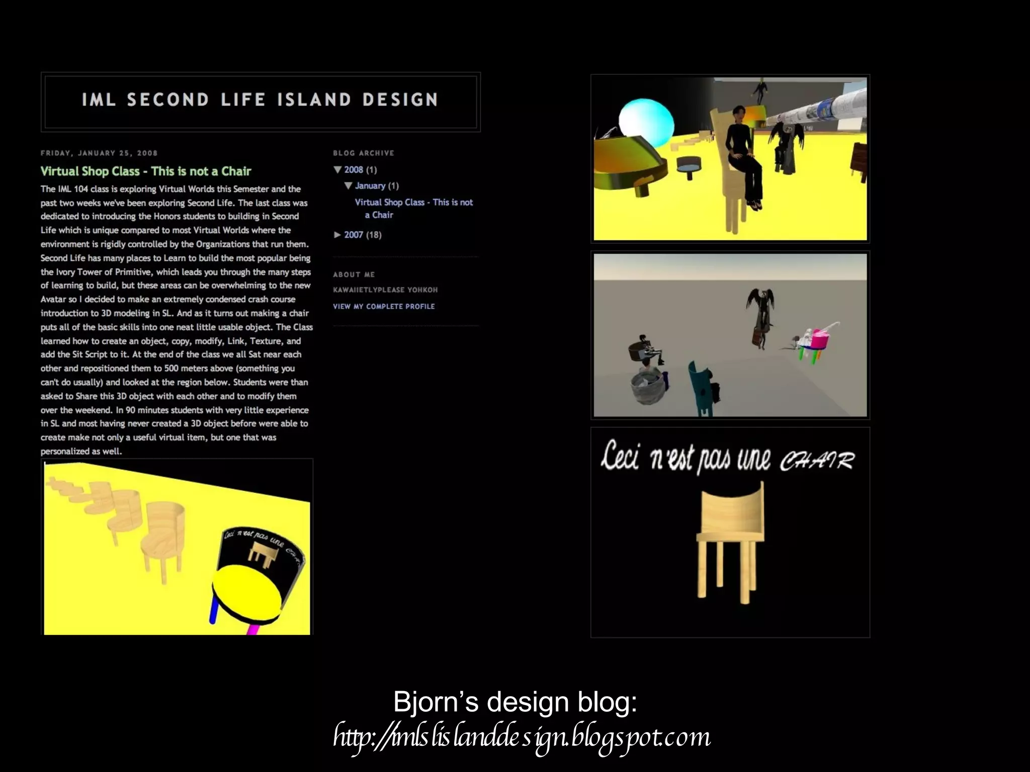 Bjorn’s design blog:  http://imlslislanddesign.blogspot.com 