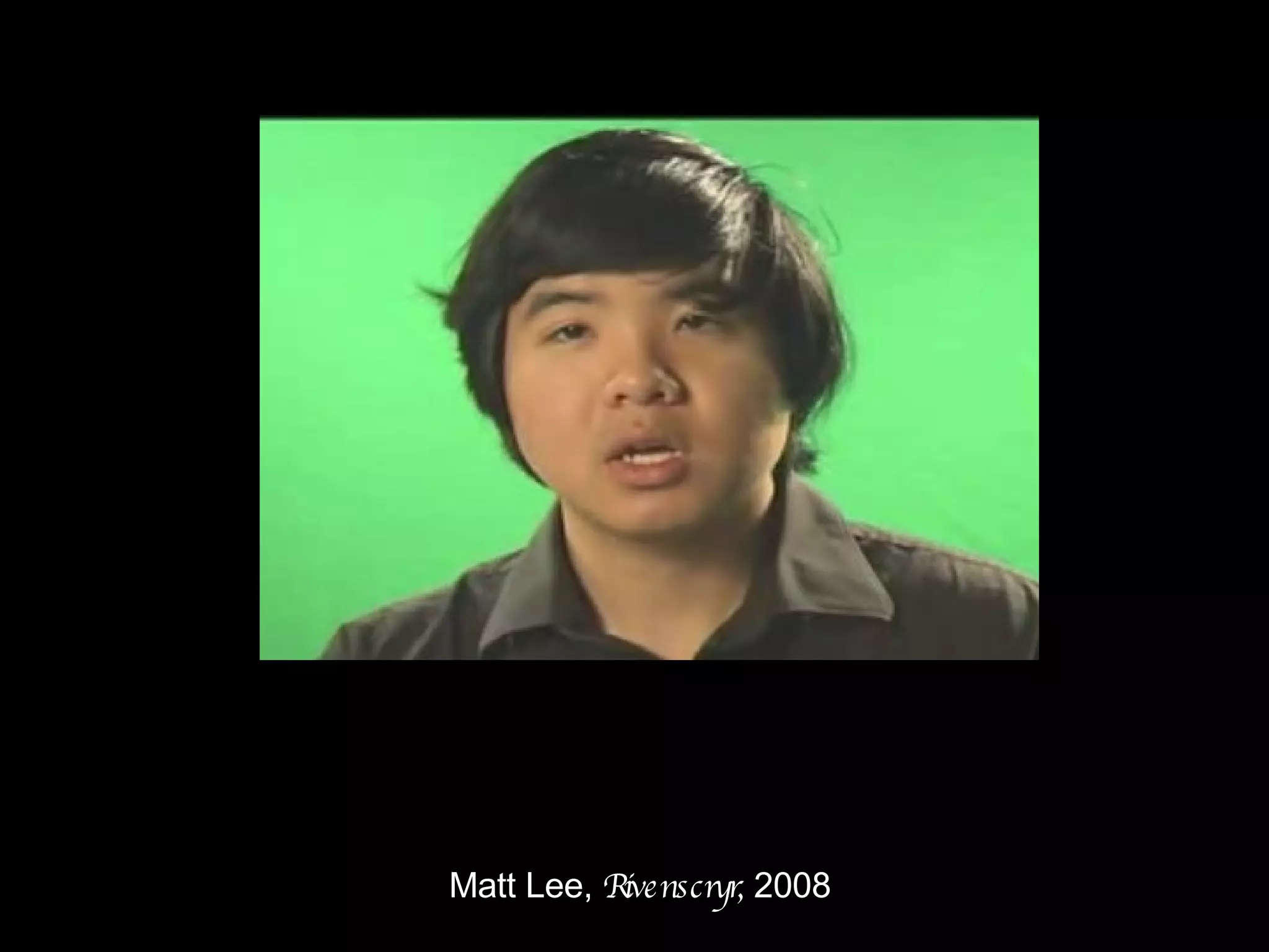 Matt Lee,  Rivenscryr,  2008 